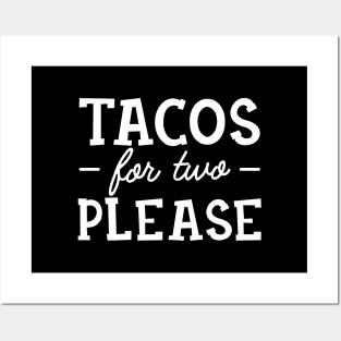 Pregnancy - Tacos for two Please Posters and Art